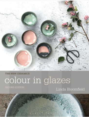 Colour in Glazes Colour in Glazes 2nd Edition by Linda Bloomfield