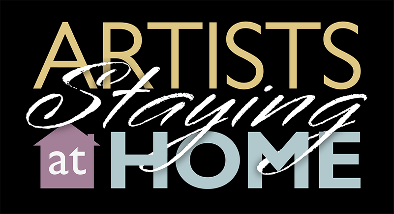 Artists staying at home