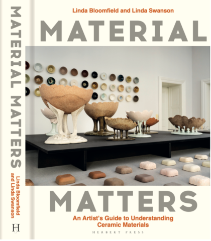 Material Matters, an artists's guide to understanding ceramic materials Material Matters